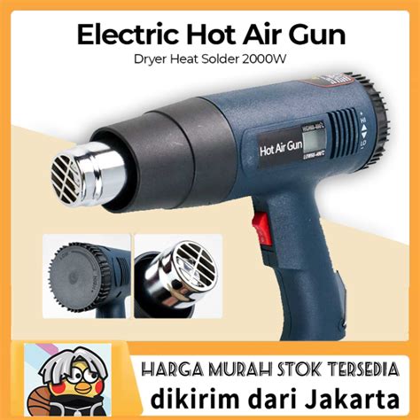 Dikirim Dr Jakarta Cod W Hot Air Gun Watt Electric Hot Air Gun V Heat Gun