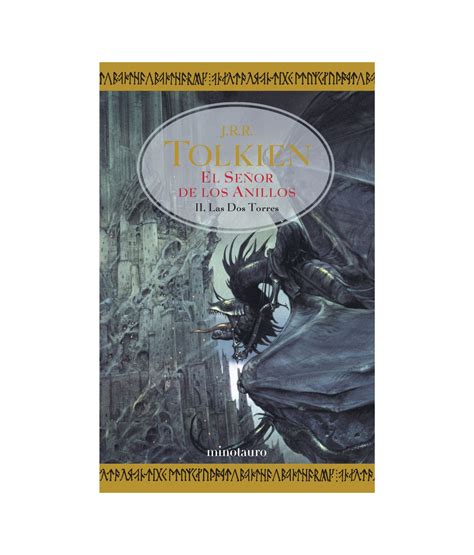 El Señor De Los Anillos Ii Las Dos Torres J R R Tolkien