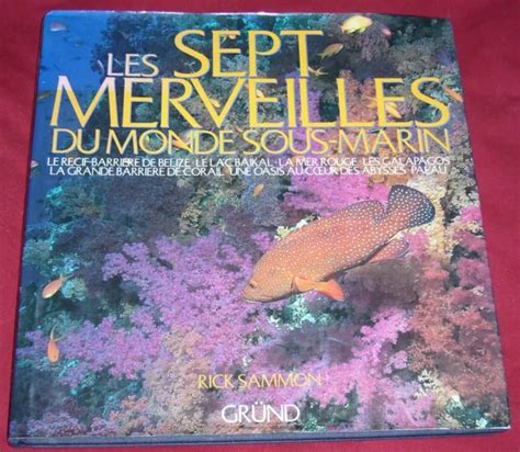 LES SEPT MERVEILLES Du Monde Sous Marin Rick Sammon EUR 9 99