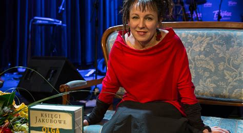 Olga Tokarczuk Laureatk Literackiej Nagrody Nobla