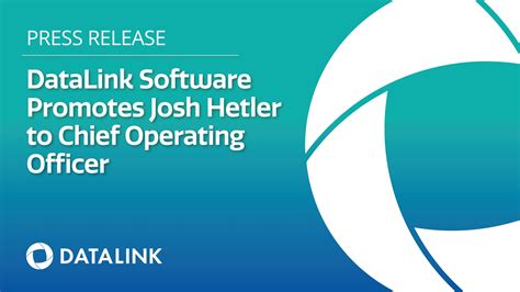 DataLink Software promotes Josh Hetler to chief operating officer - DataLink