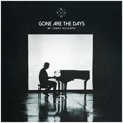 Kygo Lanza Su Nuevo Track Gone Are The Days Ft James Gillespie