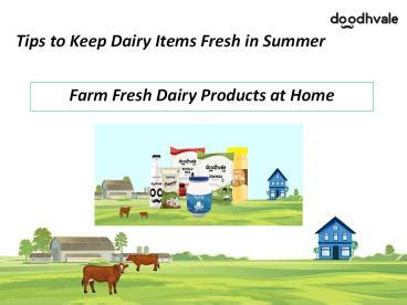 Ppt Best Tips To Keep Dairy Products Fresh Powerpoint Presentation