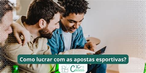 Como Lucrar As Apostas Esportivas Coisas Portal Do