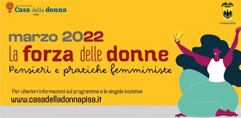 La Forza Delle Donne Pensieri E Pratiche Femministe Il Nostro Marzo