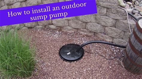 How To Install A Back Yard Sump Pump