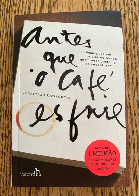 Antes Que O Caf Esfrie Livro Editora Valentina Usado Enjoei