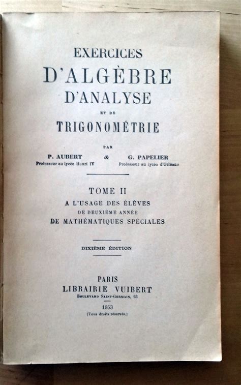 Exercices D Algebre D Analyse Et De Trigonometrie Tome I Et Ii