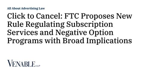 Click To Cancel Ftc Proposes New Rule Regulating Subscription Services