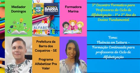 Encontro Formativo Para Professores Do Ciclo De Alfabetiza O E