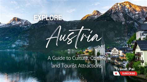 Exploring Austria: A Guide to Culture, Cuisine and Tourist Attractions ...