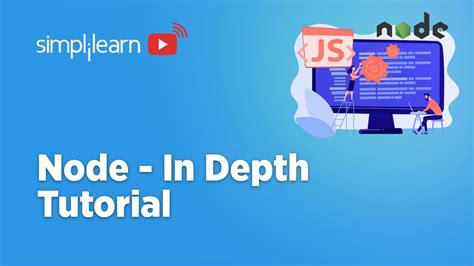 Node In Depth Tutorial Node Js Full Course Node Js Tutorial