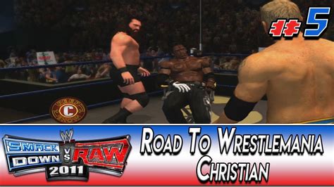 Smackdown Vs Raw 2011 Road To Wrestlemania Christian 5 YouTube