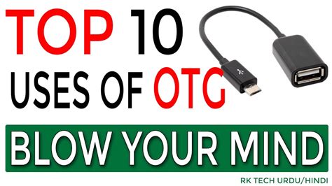 Top 10 Uses Of Otg Cable That Will Blow Your Mind Youtube