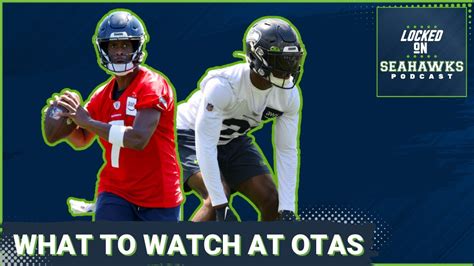 What To Watch As Geno Smith Seattle Seahawks Open OTAs YouTube