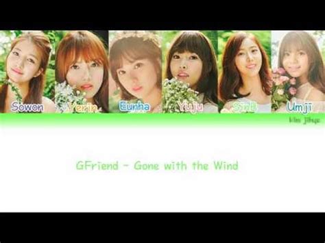 GFRIEND 여자친구 Gone With The Wind 바람에 날려 Lyrics Han Rom Eng Color