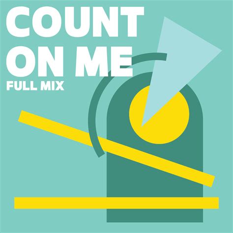 Count On Me Full Mix (Download)