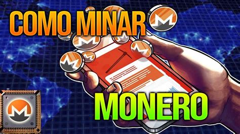 Tutorial Para Minar Monero Gratis Mina Criptomonedas Youtube