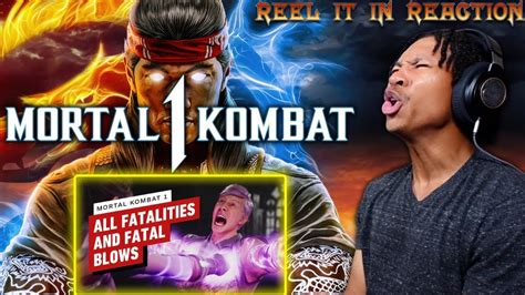 Mortal Kombat 1 All Fatalities And Fatal Blows In 4k Reaction Reel