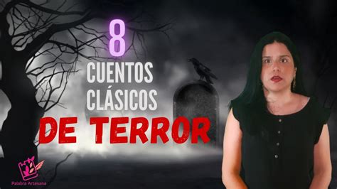 8 Cuentos de Terror Clásicos Relatos de Terror cortos Palabra