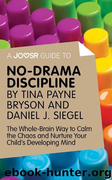 No-Drama Discipline by Tina Payne Bryson & Daniel J. Siegel - free ...