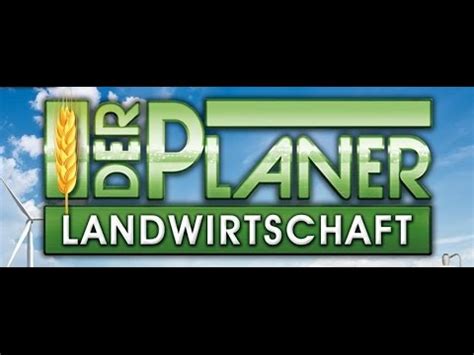 Der Planer Landwirtschaft Simulation Lets Play Youtube