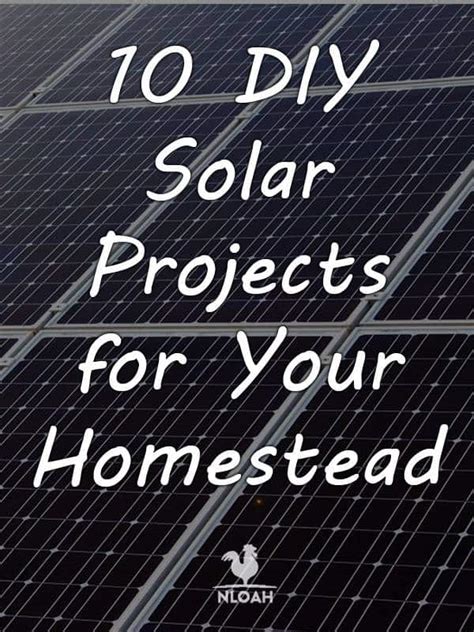 24 DIY Solar Projects to Try on Weekends • New Life On A Homestead