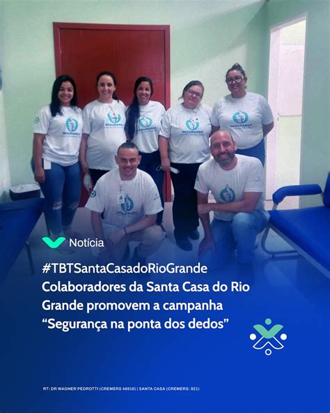 Tbtsantacasadoriogrande Colaboradores Da Santa Casa Do Rio Grande