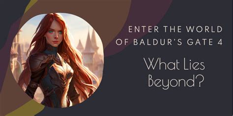 Baldur's Gate 4: What Lies Beyond the Forgotten Realms