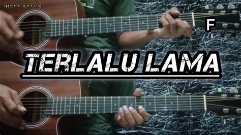 Vierra Terlalu Lama Gitar Cover Drum Instrumen Chord Lirik