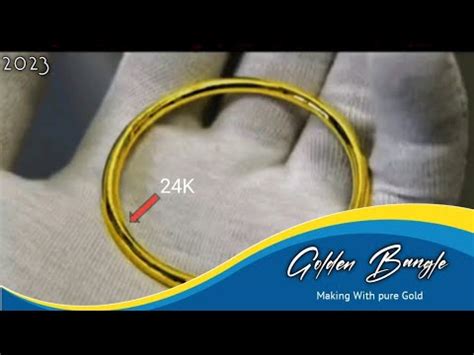 K Golden Bangles Making Process Kgoldn Bangles Technology Gold