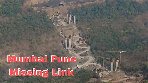 Mumbai Pune Expressway Missing Link Project Construction Progress