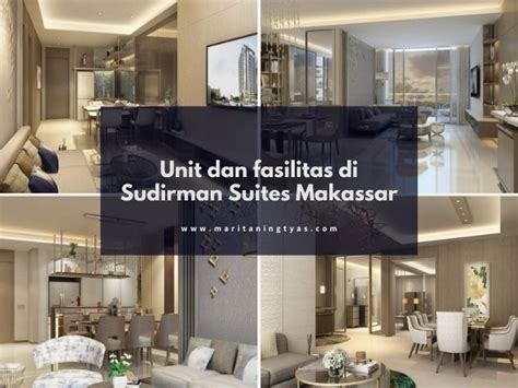 Yuk Intip Semua Unit Di Apartemen Sudirman Suites Makassar