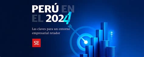 Perú en el 2024 las claves para un entorno empresarial desafiante