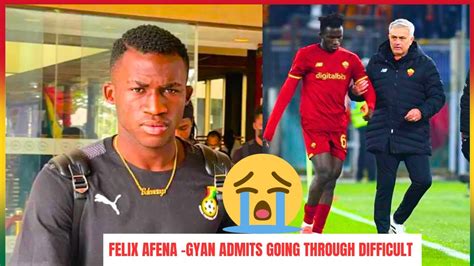 Sad Felix Afena Gyan Admits Going Through Difficult Times And Black