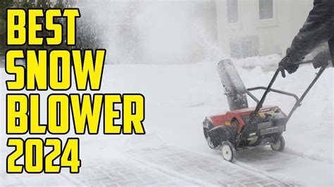 Top Best Snow Blower Snow Blower Youtube