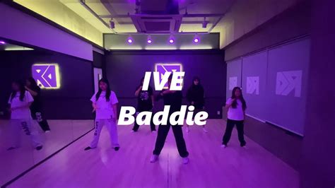 디알댄스 Ive아이브 Baddie Kpopcoverdance I 댄스 중급반 I 안동댄스학원 Youtube