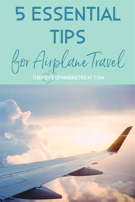 5 Essential Tips for Airplane Travel | The Piece of Mind Retreat