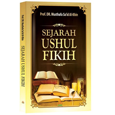 Jual Sejarah Ushul Fikih Shopee Indonesia