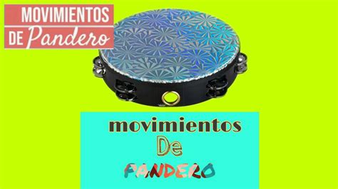 Movimientos básicos de pandero YouTube