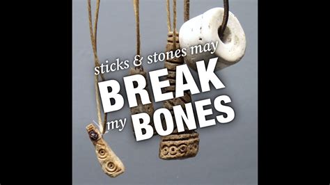 Episode 15 Sticks And Stones May Break My Bones YouTube