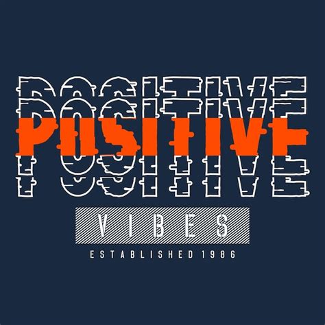 Premium Vector Positive Vibes Slogan Tee Letter Typography Graphic