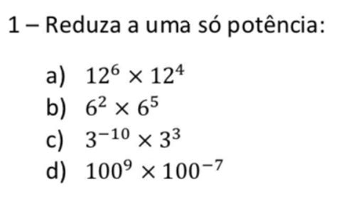 Reduza a uma só potência Primos intelectuais me ajudem por favor