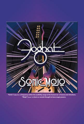 Sonic Mojo Collection – FOGHAT RECORDS STORE