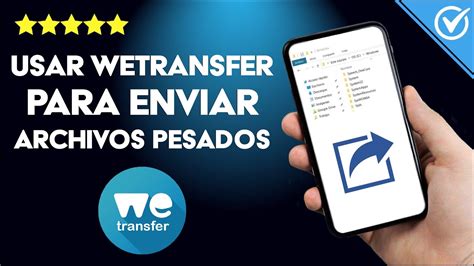 Cómo usar WETRANSFER para enviar archivos pesados desde tu ordenador o