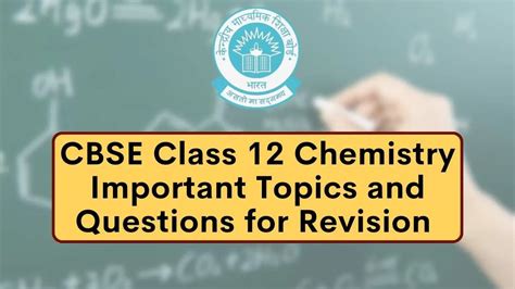 Cbse Class Chemistry Important Topics And Questions