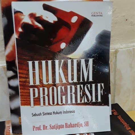 Jual Buku Buku Hukum Progresif By Prof Dr Satjipto Rahardjo Sh