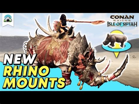 New Rhino Mounts Rhino Calf Locations Guide Conan Exiles Isle Of