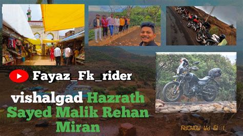 Vishalgad Bike Ride Amba Ghat Hazarath Sayad Malik Rehan Dargah