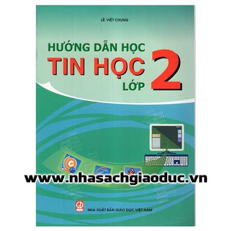 Sách Hướng Dẫn Học Tin Học Lớp 2 Shopee Việt Nam